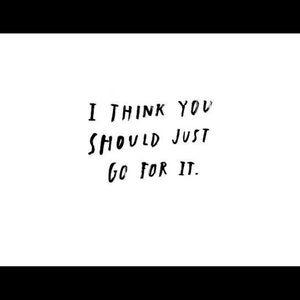 Just go for it added to the cart